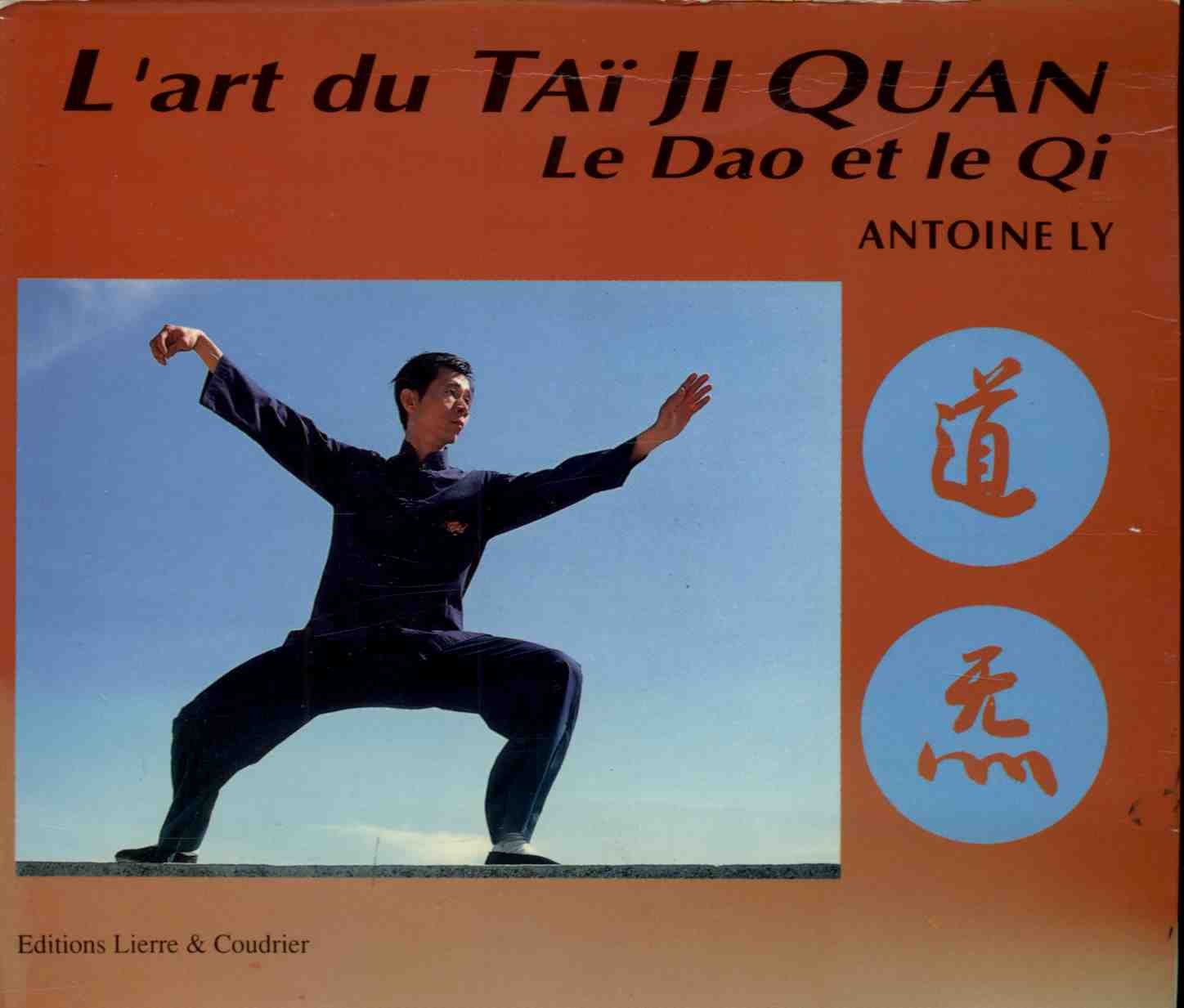 L'art du tai ji quan, le dao et le qi 9782907975087