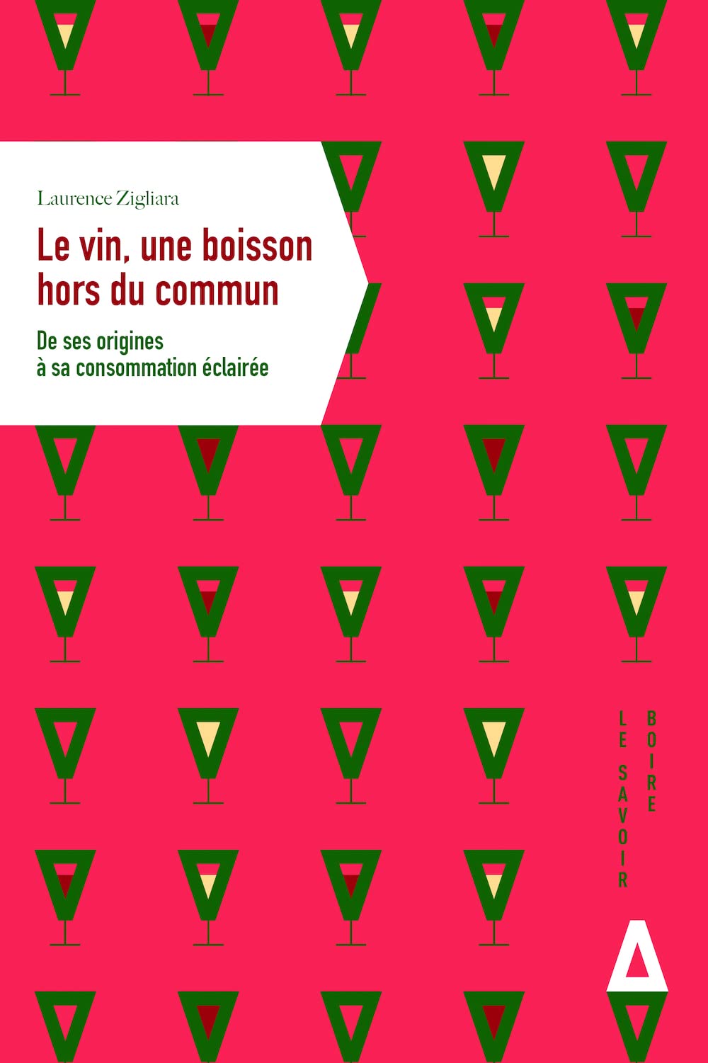 Le vin, une boisson hors du commun 9782843987199