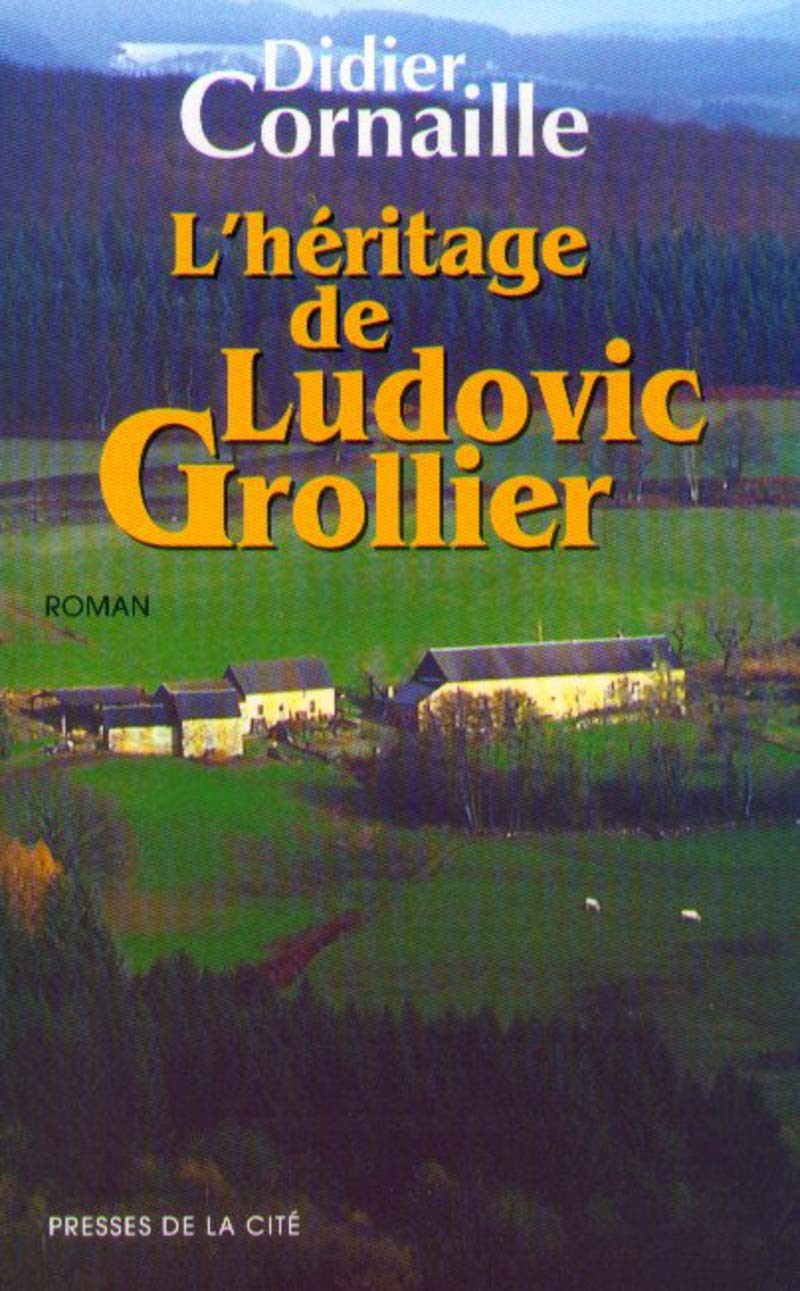 L'héritage de Ludovic Grollier 9782258049994