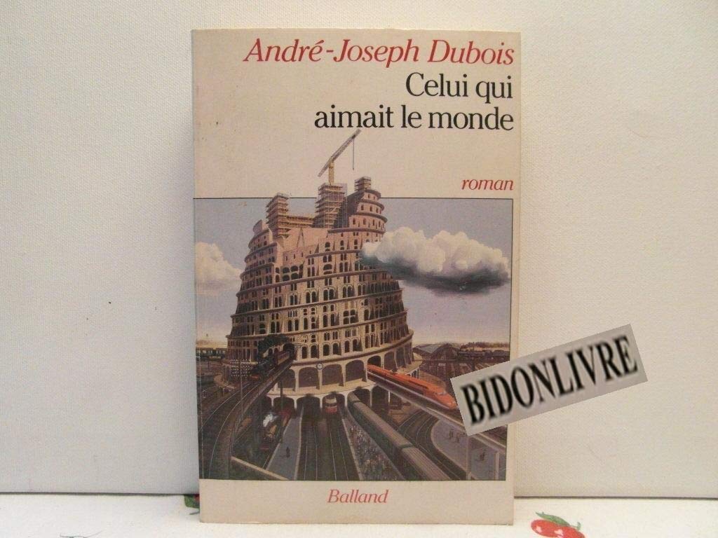 Celui qui aimait le monde 9782715804395