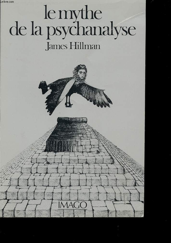 Le mythe de la psychanalyse 9782902702008