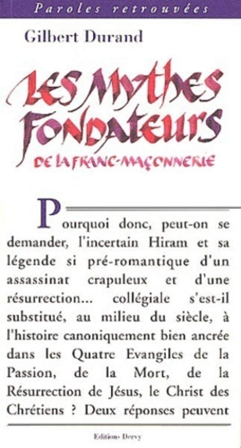 Les Mythes fondateurs de la franc-maçonnerie 9782844541390