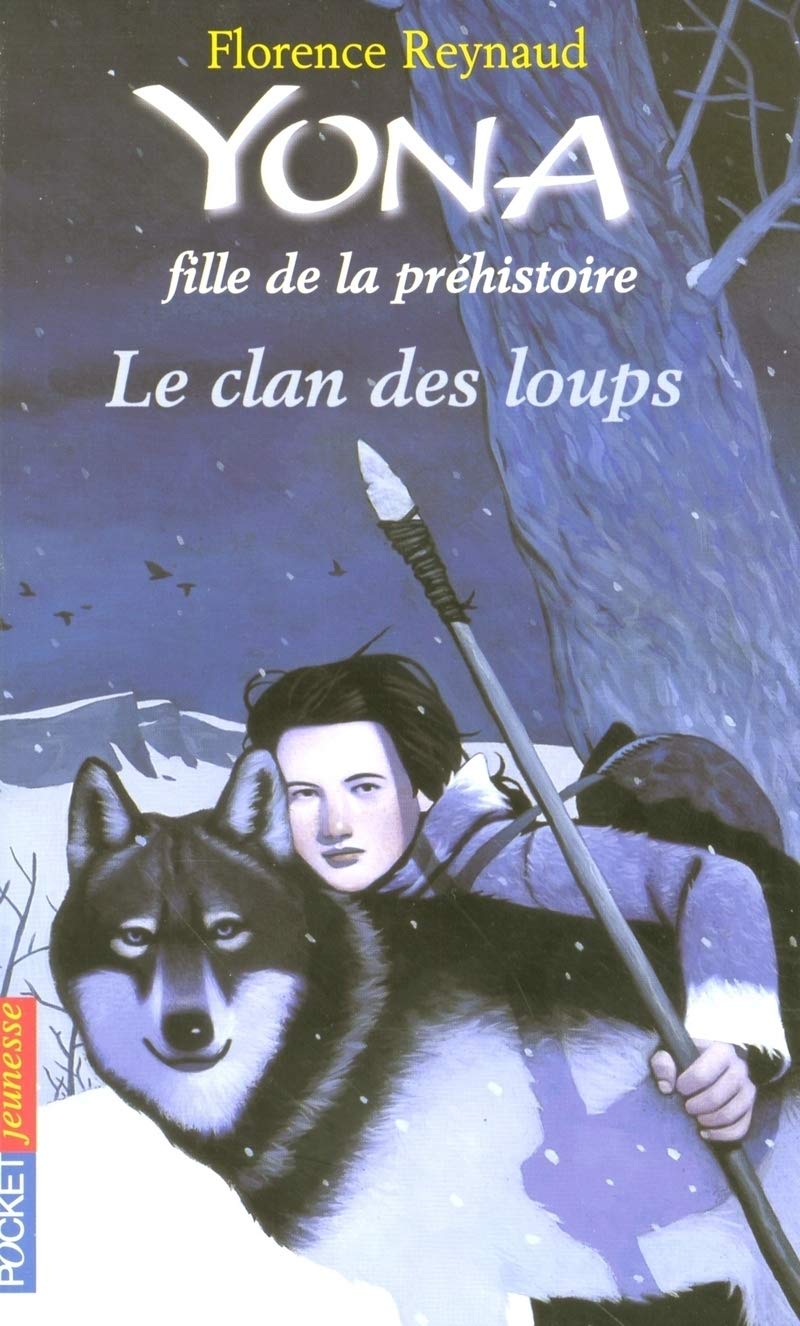 Yona, fille de la préhistoire - Le clan des loups (01) 9782266143806