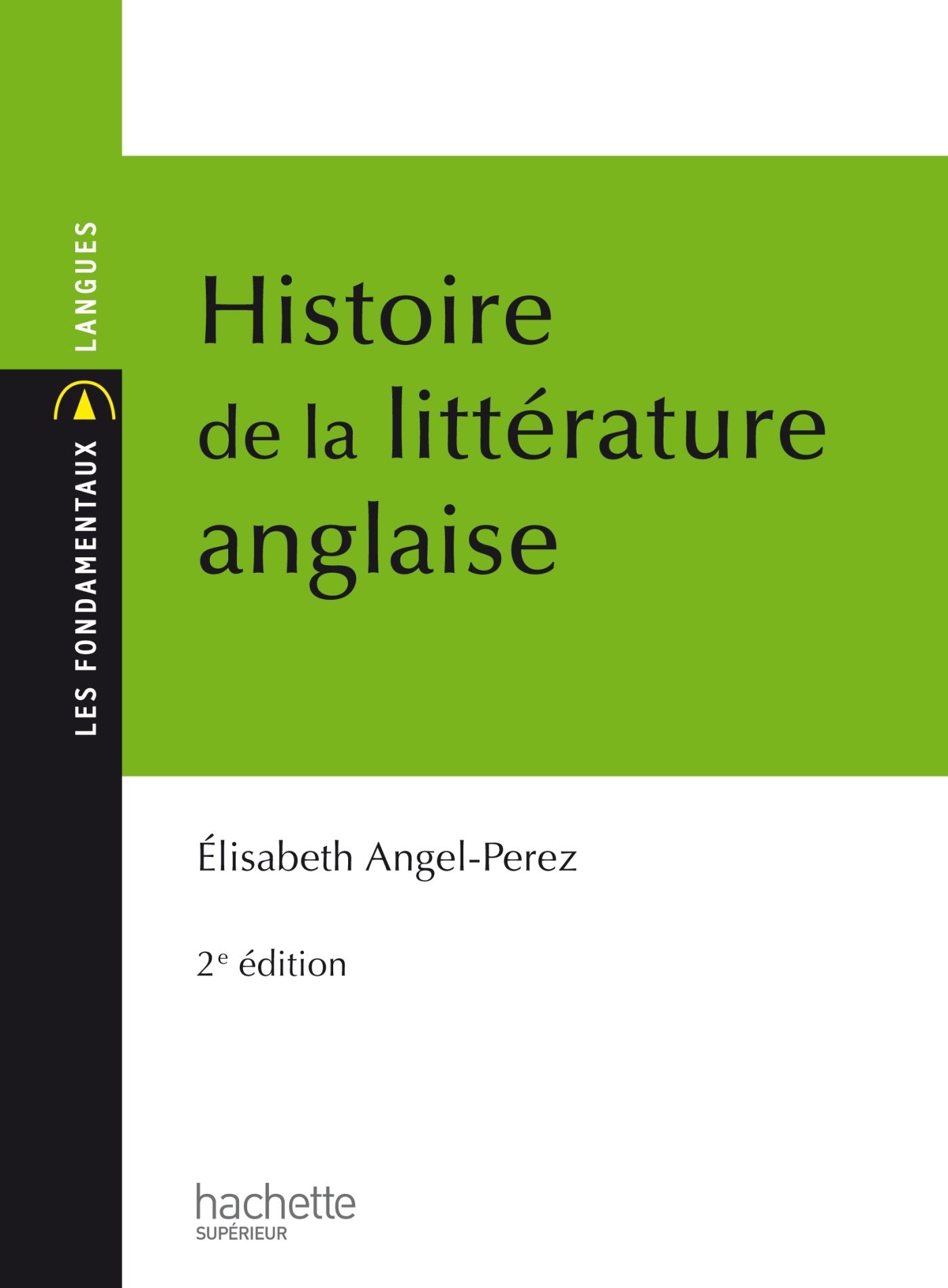 Histoire de la littérature anglaise 9782011401809