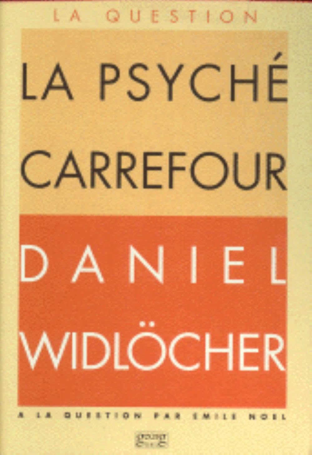 La psyché carrefour 9782825705704