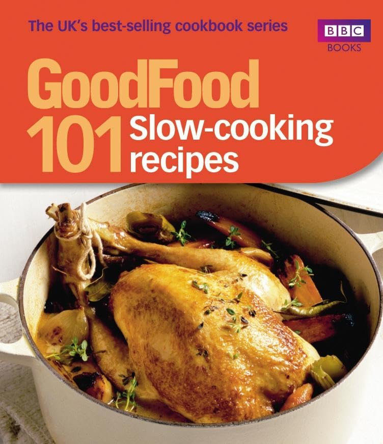 Good Food: Slow-cooking Recipes: Triple-tested Recipes 9781849901116