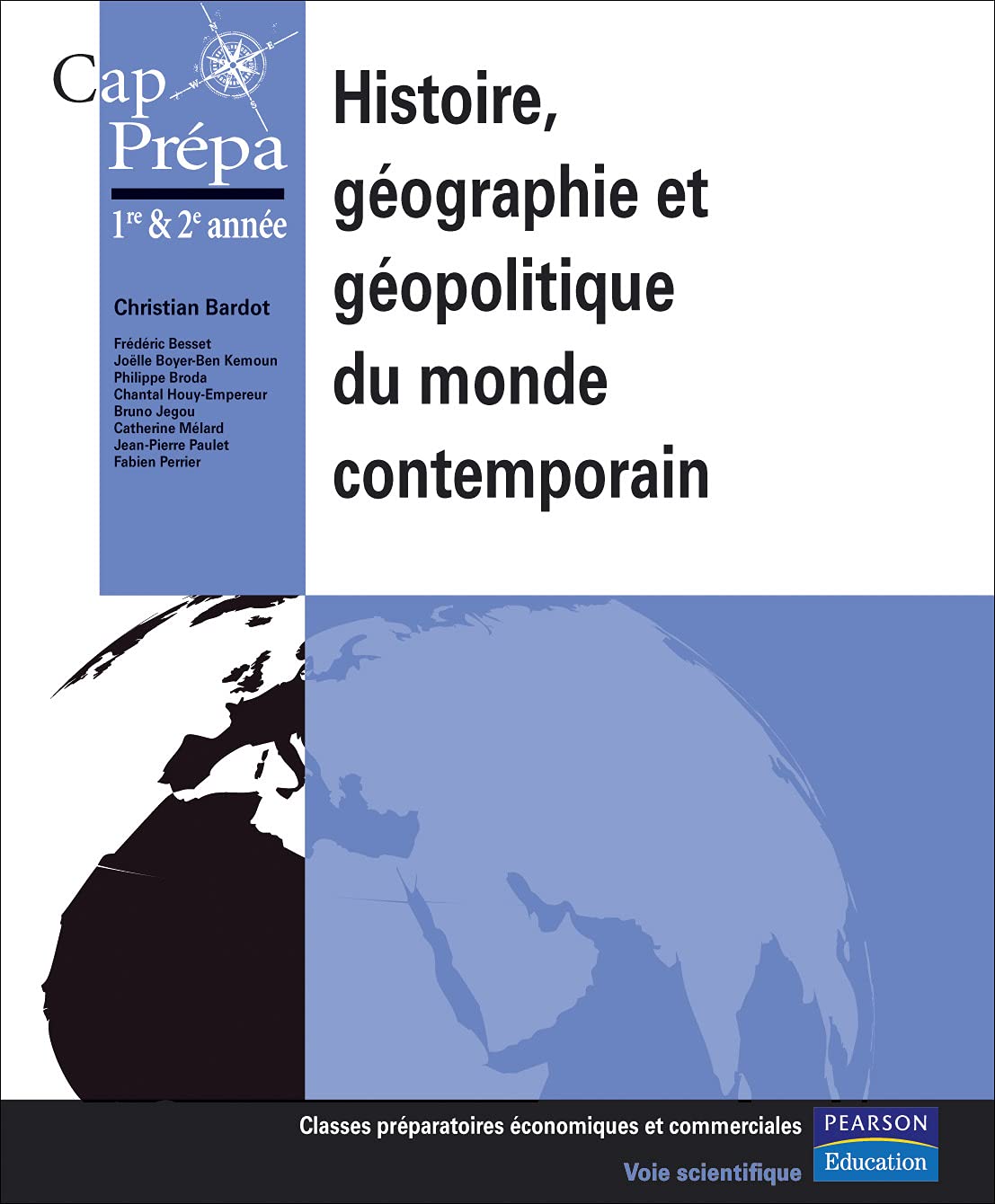 HISTOIRE, GEOGRAPHIE, GEOPOLITIQUE DU MONDE CONTEMPORAIN 9782744072734