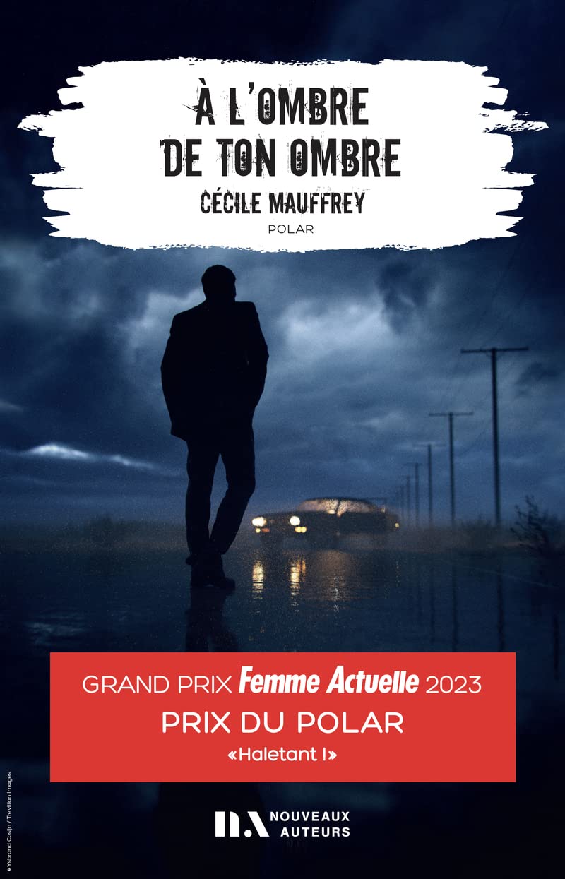 A l'Ombre de ton ombre - Prix du Polar Femme Actuelle 2023 9782819507383
