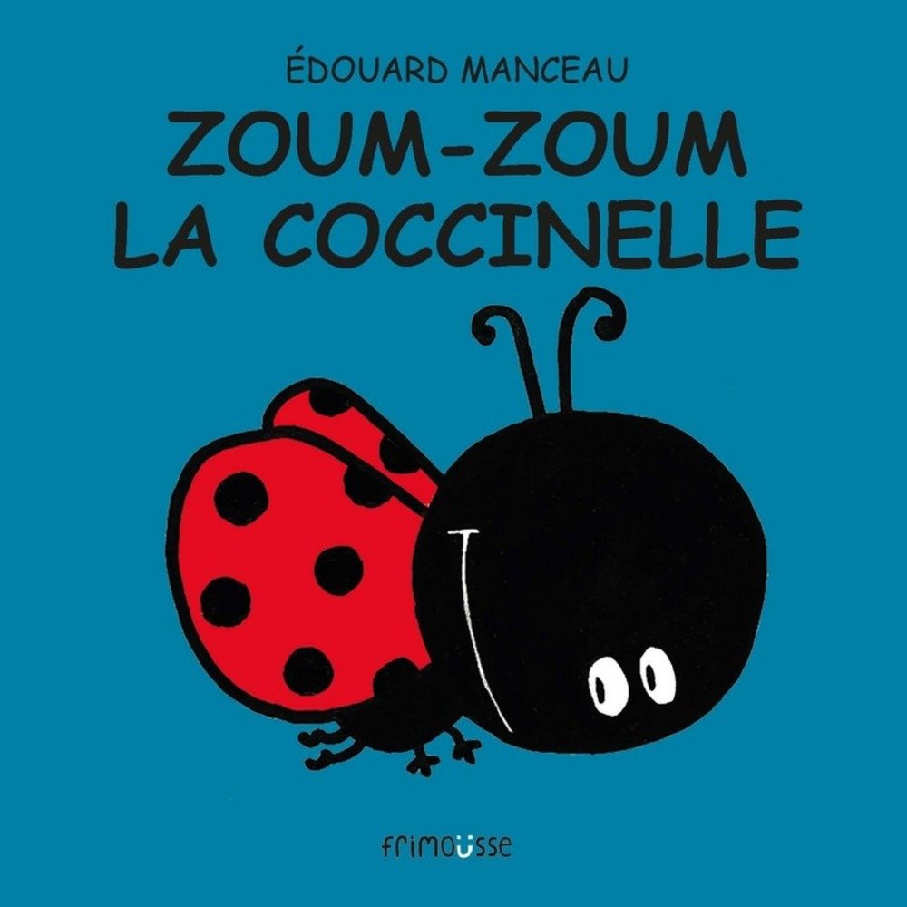 Zoum zoum la coccinelle - Sélection du Comité des mamans Eté 2002 (0-3 ans) 9782911565694