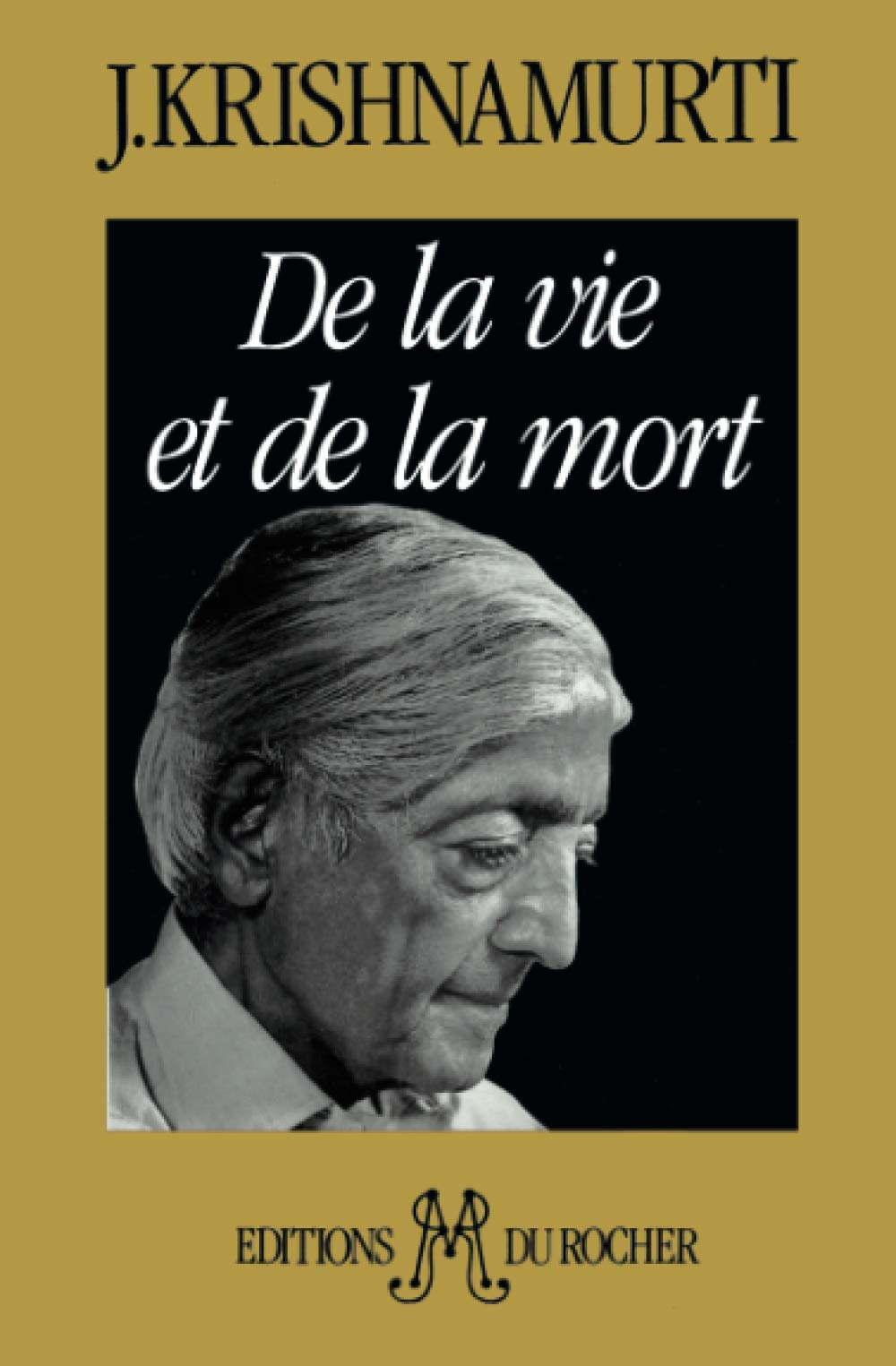 De la vie et de la mort 9782268018546