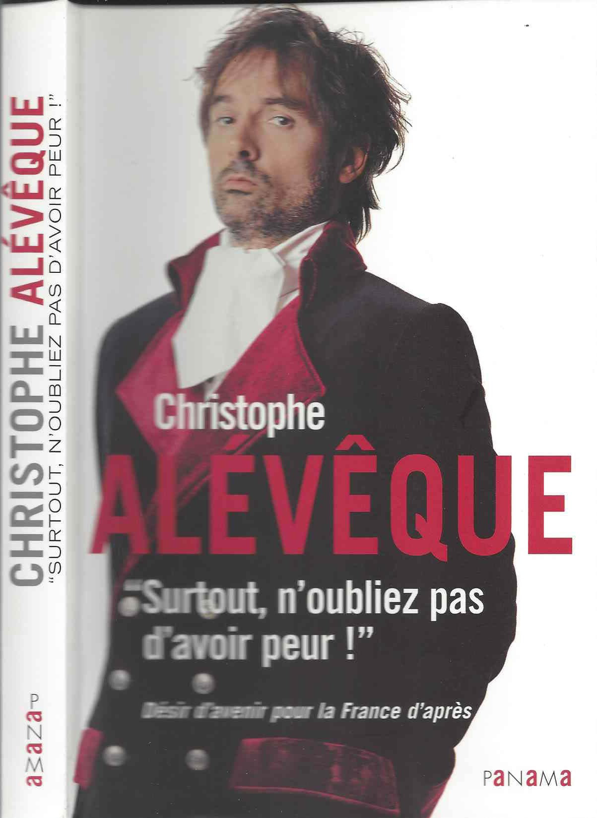 "Surtout, n'oubliez pas d'avoir peur !": Désir d'avenir pour la France d'après... 9782755702279