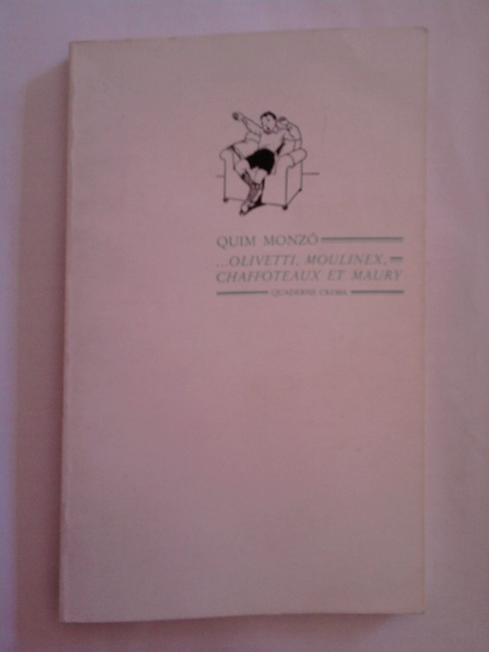 Olivetti, Moulinex, Chaffoteaux et Maury 9788485704064