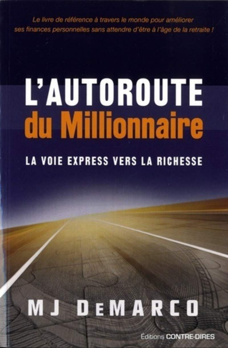 L'autoroute du millionnaire 9782849334652