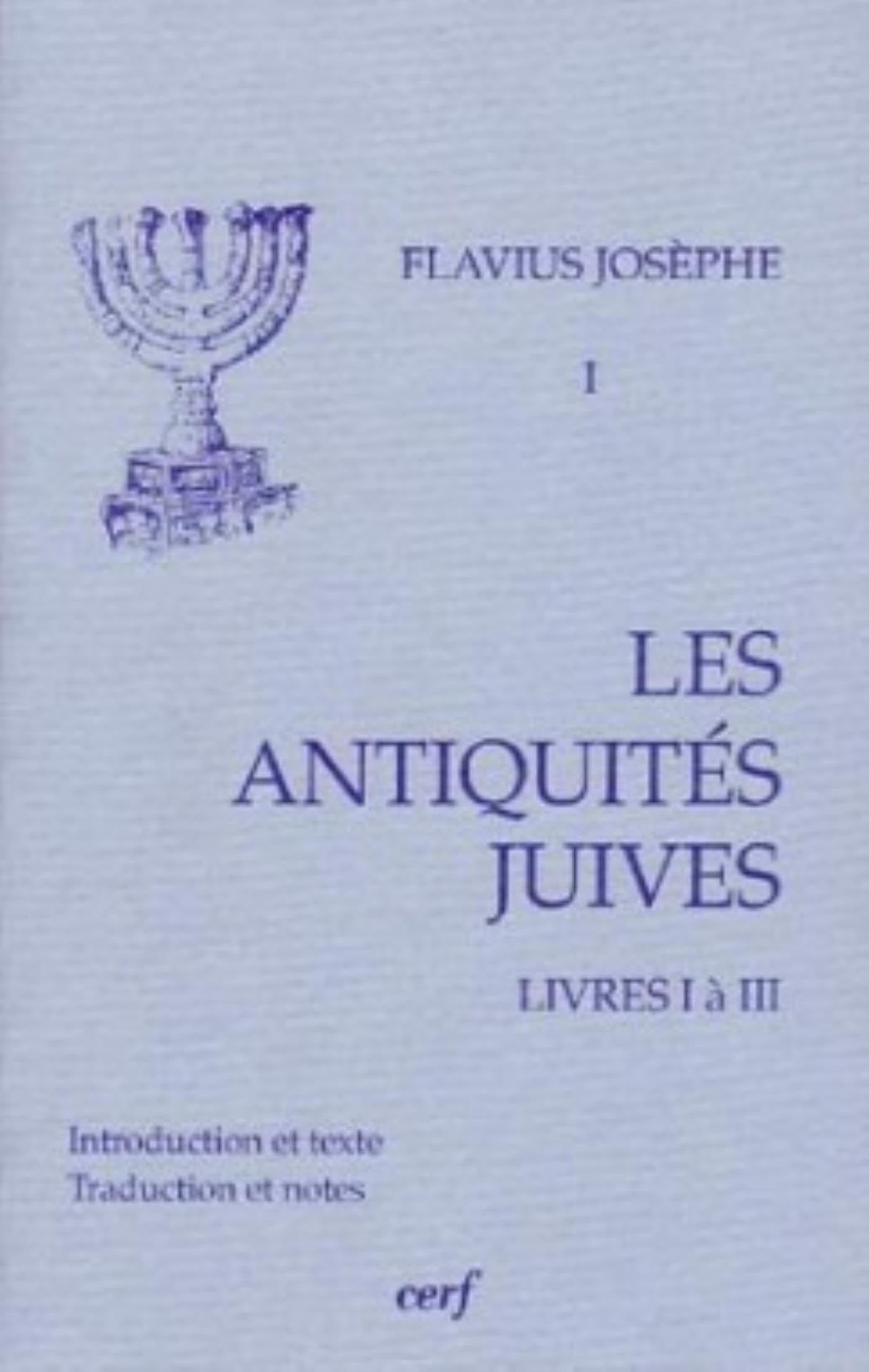 Les Antiquités juives : Livres I à III, édition bilingue (grec/français) 9782204045346
