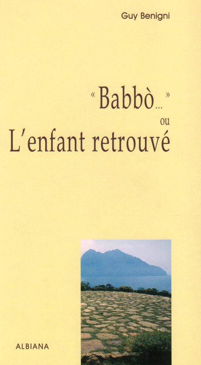 "Babbo...": Ou L'enfant retrouvé 9782846981903