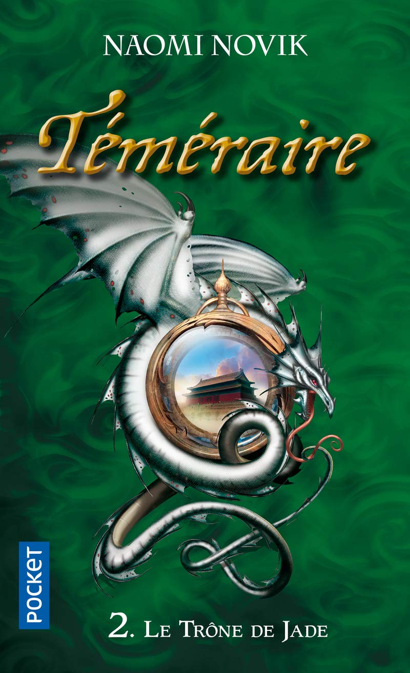 Téméraire, tome 2 : Le trône de jade 9782266183079