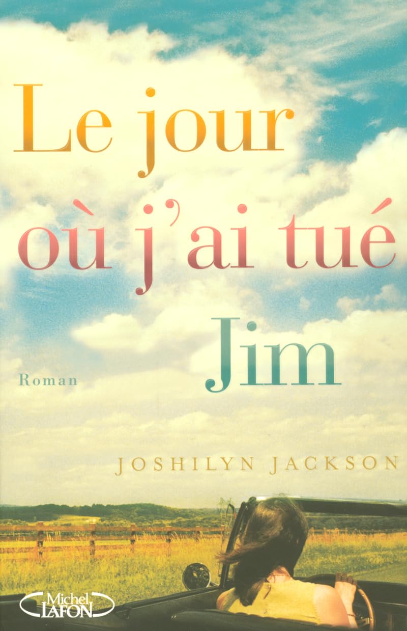 Le jour ou j'ai tué Jim 9782749904375