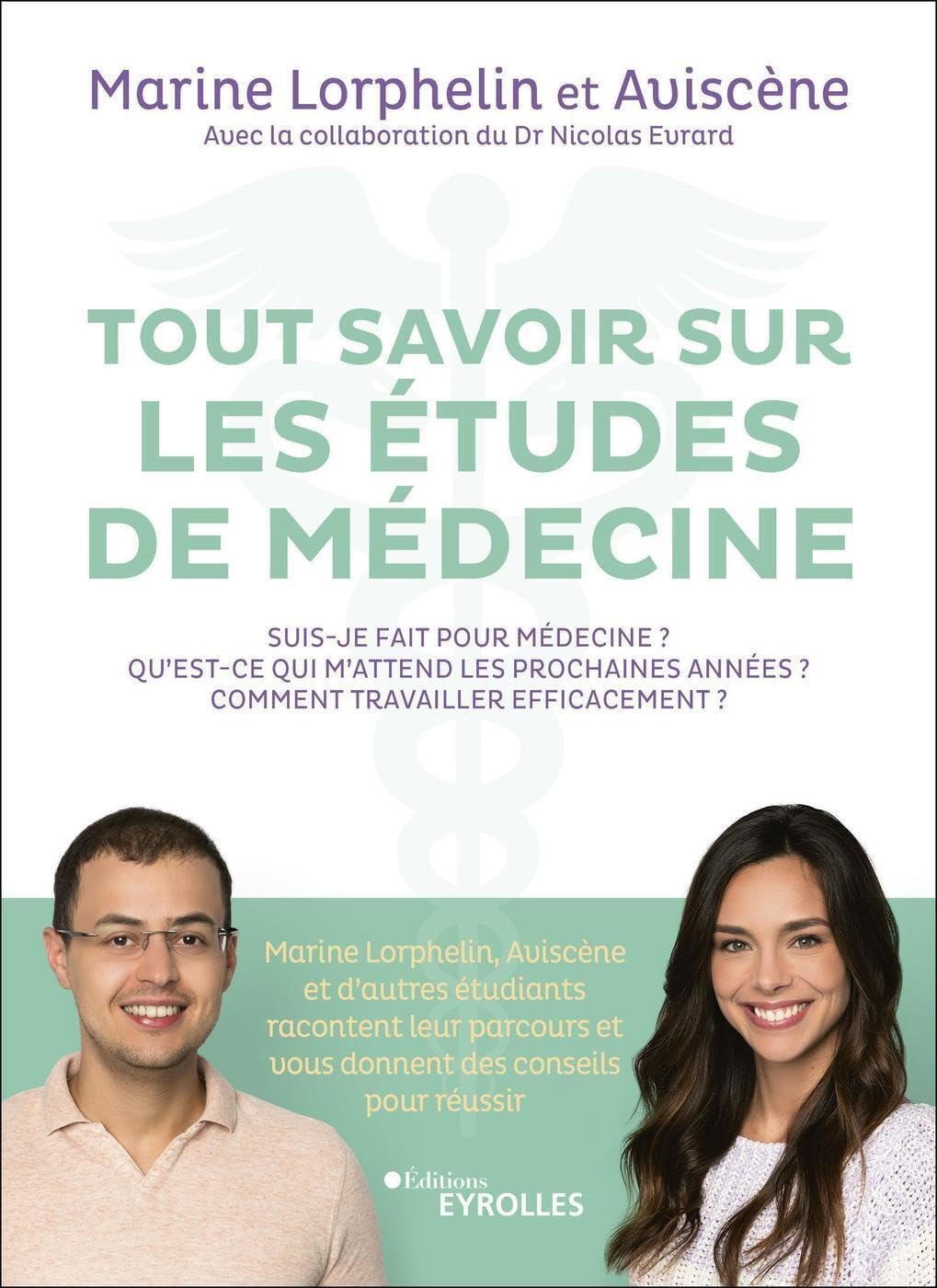 Tout savoir sur les études de médecine 9782212574180