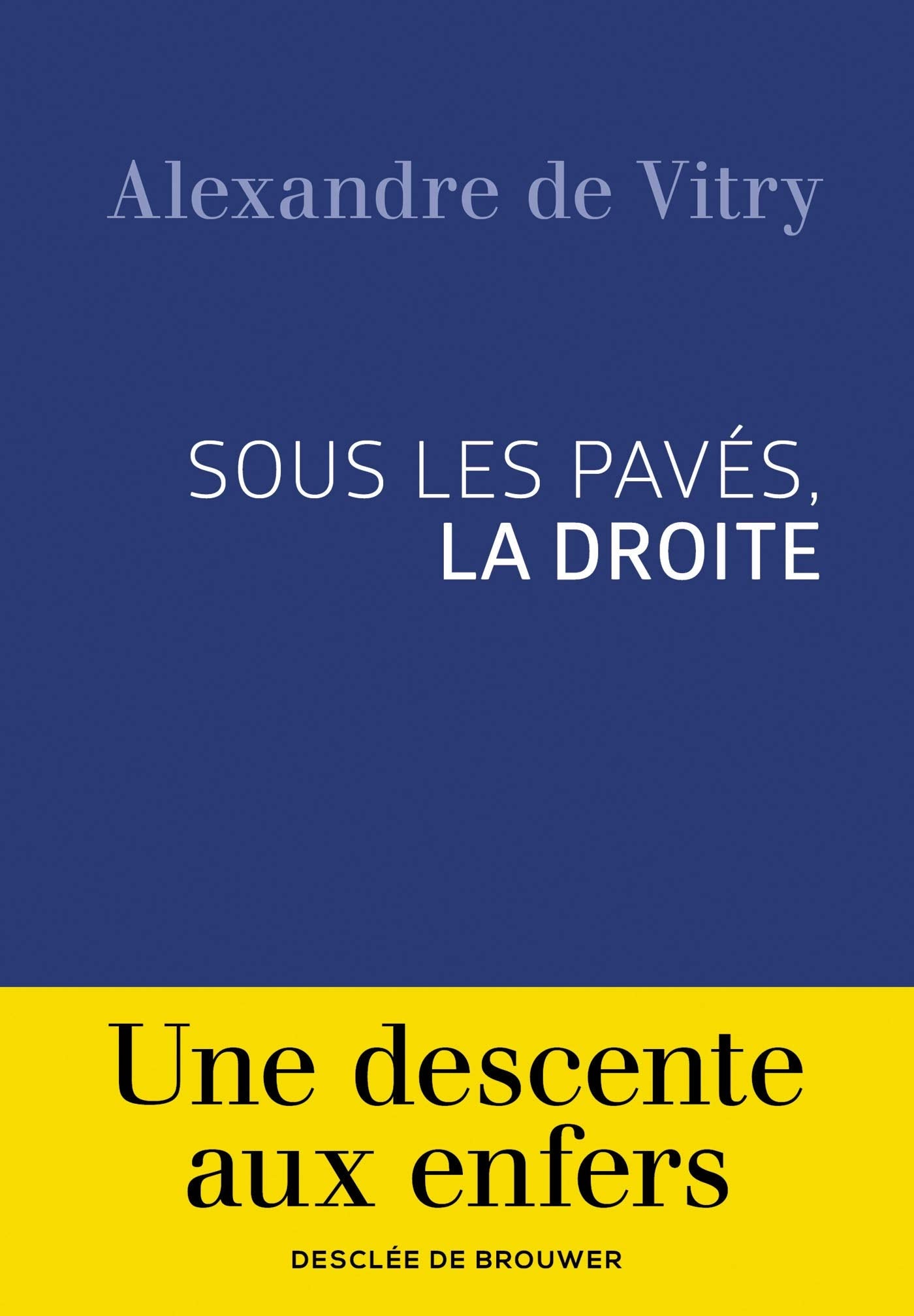 Sous les pavés, la droite 9782220095523