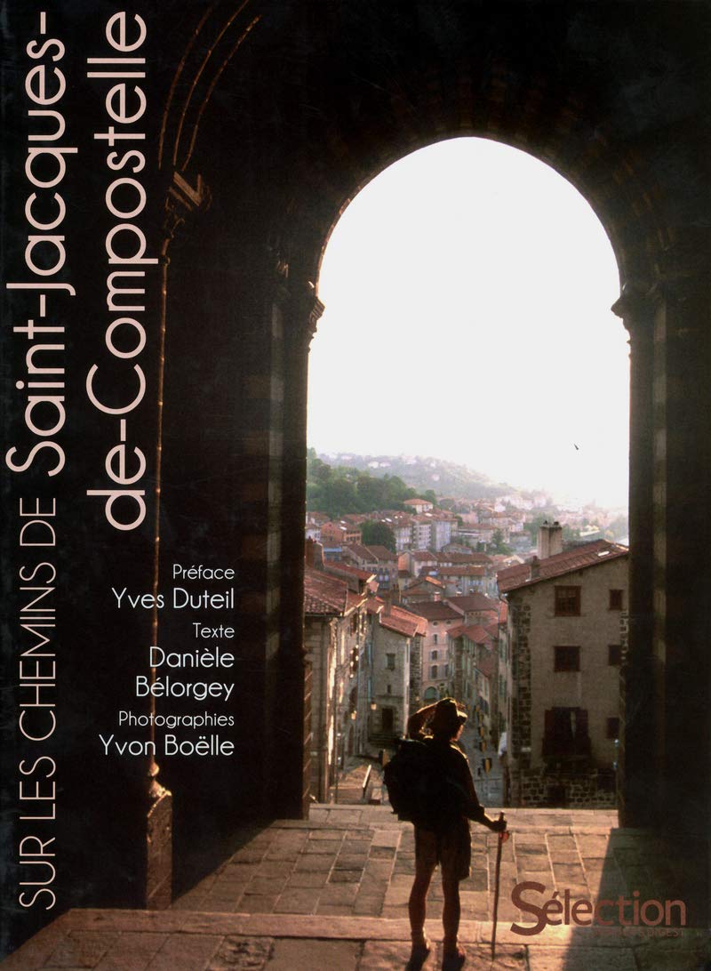 Sur les chemins de Saint-Jacques-de-Compostelle 9782709824262