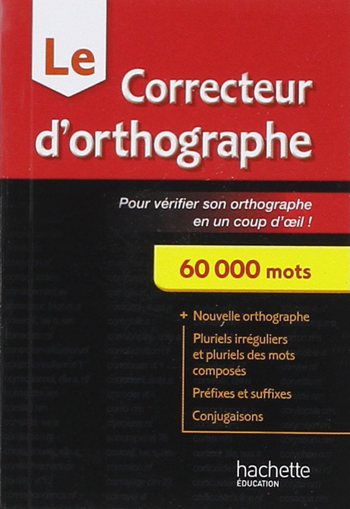 Le correcteur d'orthographe 9782012814929