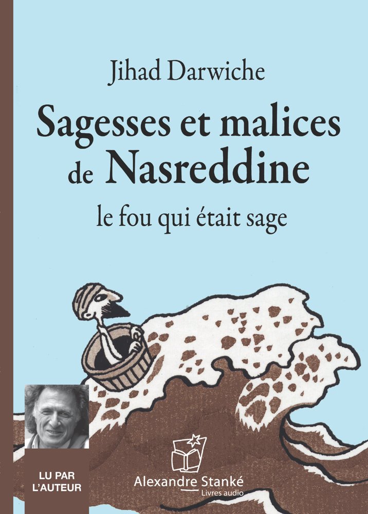 SAGESSE ET MALICES DE NASREDDINE (CD) 9782895582465