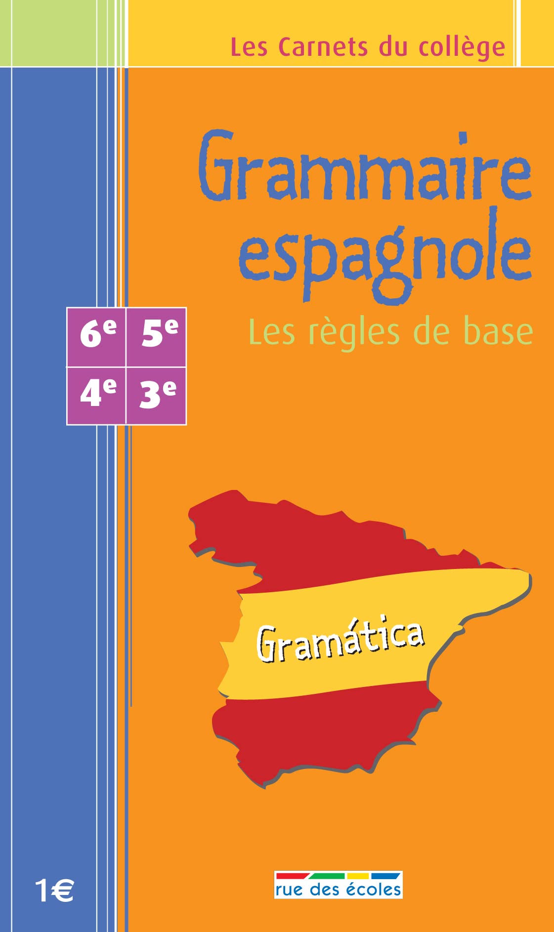 Grammaire espagnole - Carnet 6e/3e 9782844312402