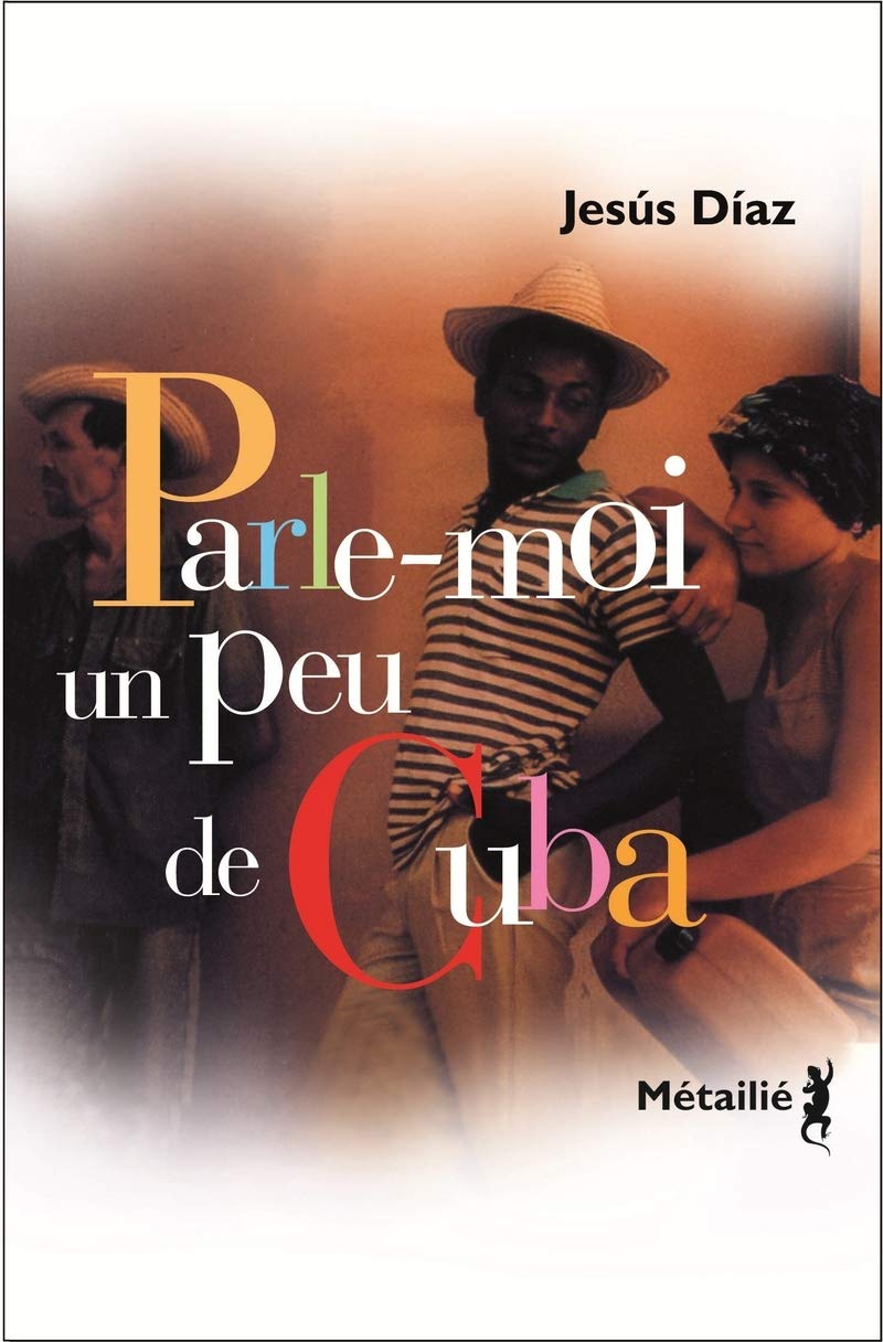 Parle-moi un peu de Cuba 9782864247647