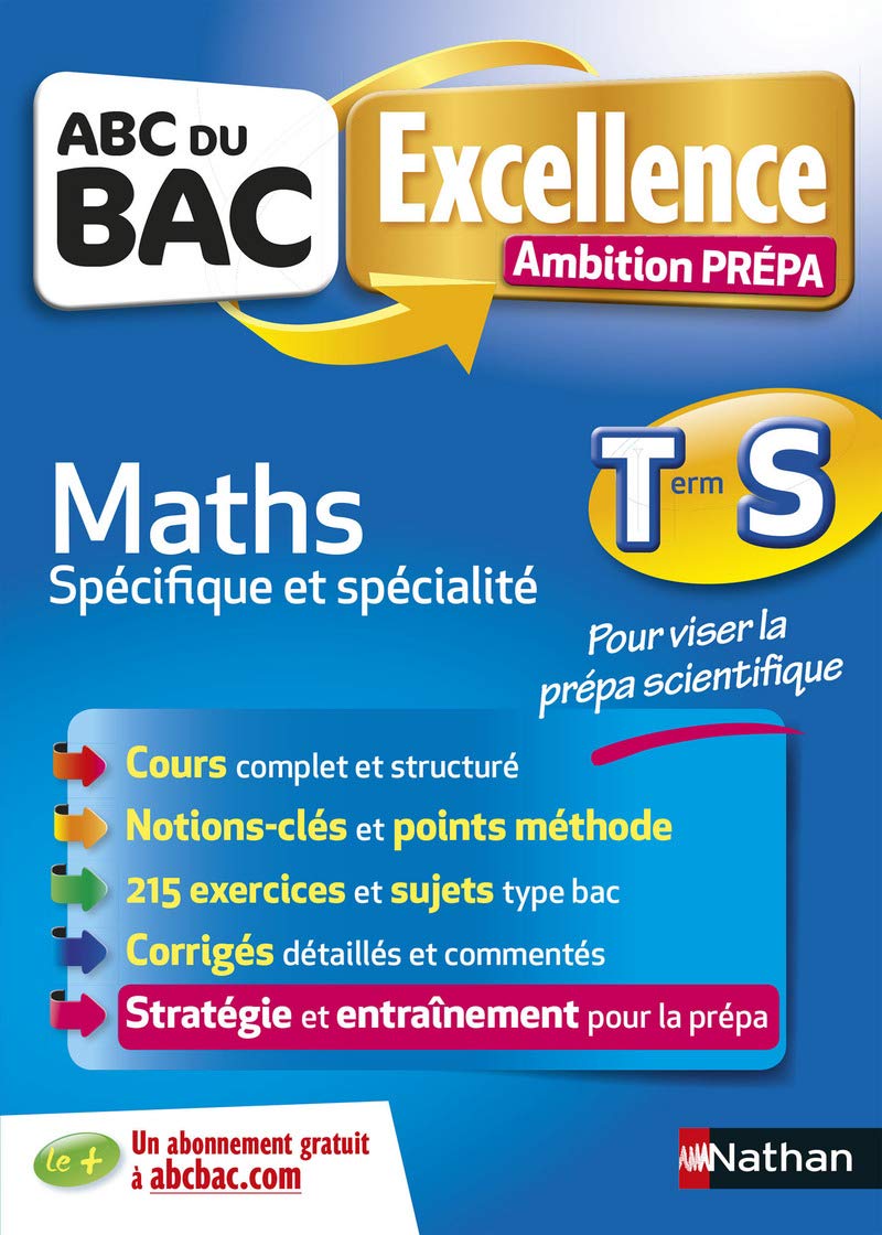 ABC du BAC Excellence Ambition Prépa Maths Term S 9782091503479
