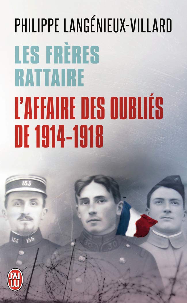 Les frères Rattaire: L'affaire des oubliés 1914-1918 9782290039168