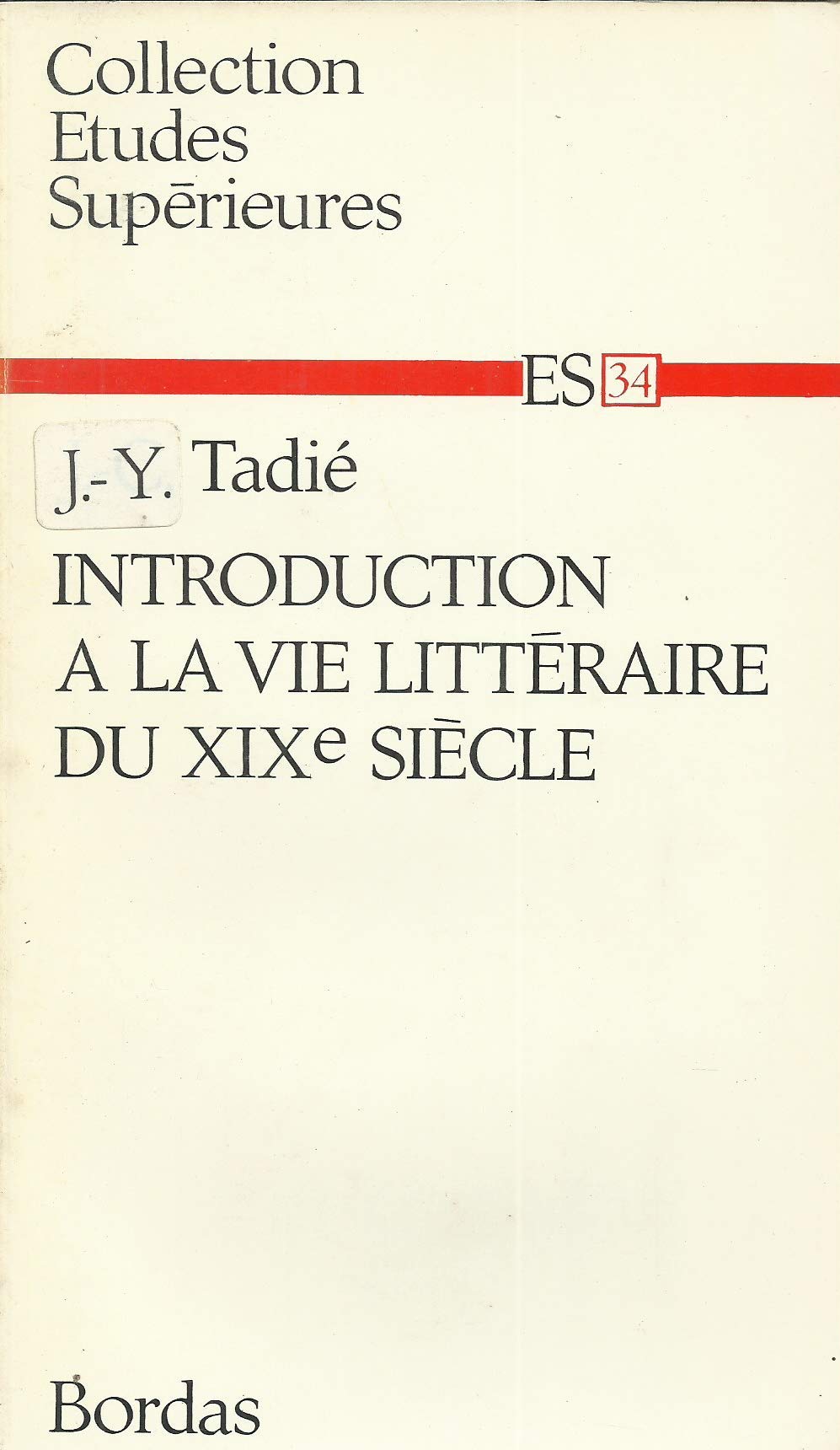 Introduction à la vie littéraire du XIXe siècle 9782040156756