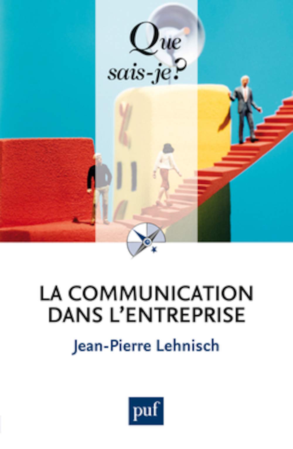 La communication dans l'entreprise 9782130621638
