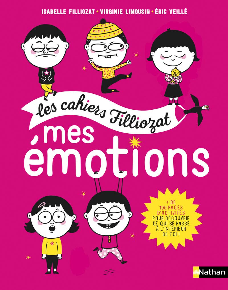 Mes émotions - Cahier d'activités Filliozat - Dès 5 ans: Les cahiers Filliozat 9782092563229