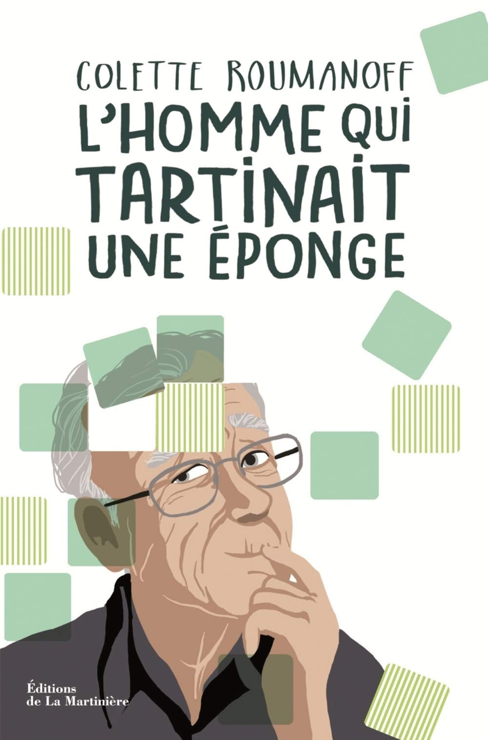 L'Homme qui tartinait une éponge 9782732485461