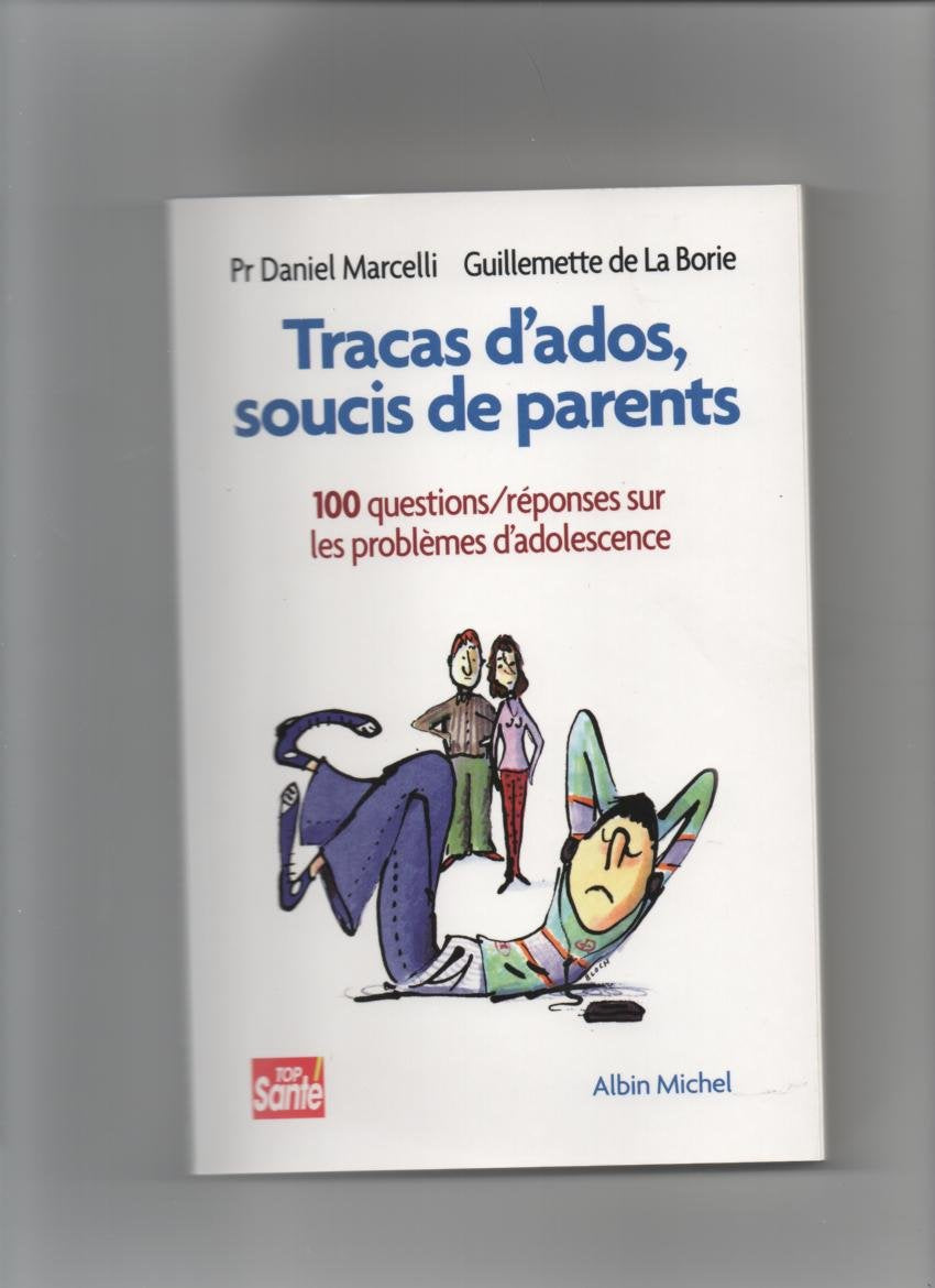 Tracas d'ados, soucis de parents 9782355902000