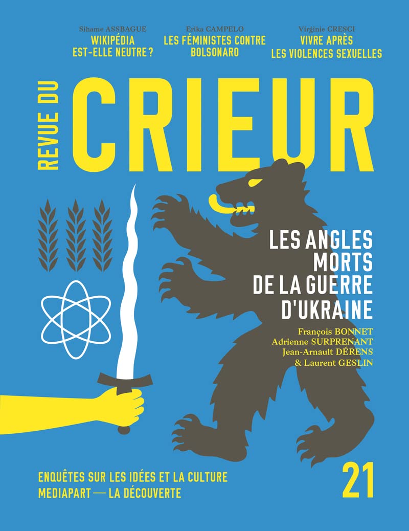 Revue du Crieur N° 21: Les angles morts de la guerre d'Ukraine 9782348076763