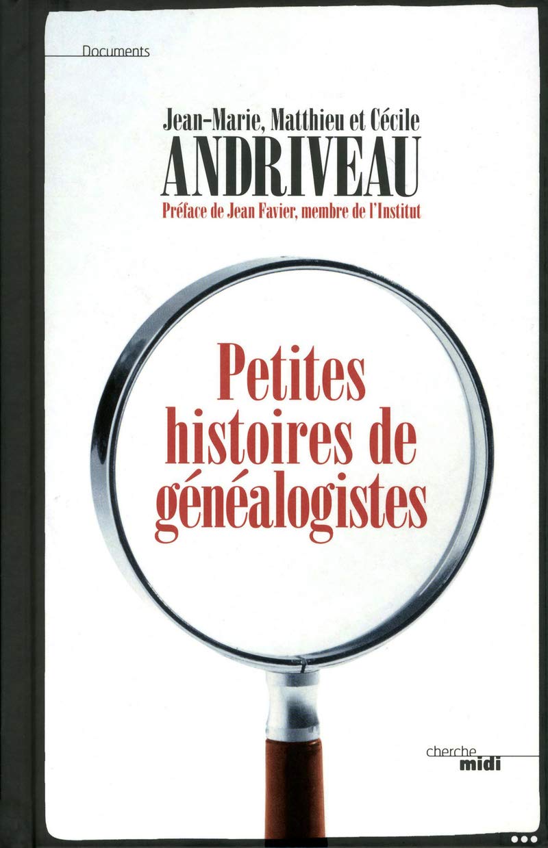 Petites histoires de généalogistes 9782749116143