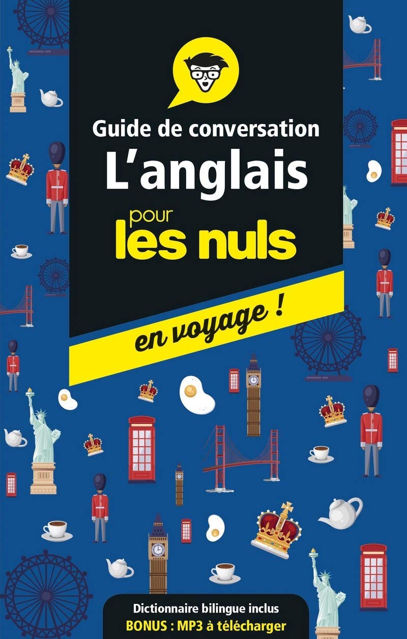 Guide de conversation anglais pour les Nuls en voyage, 4e ed 9782412041741