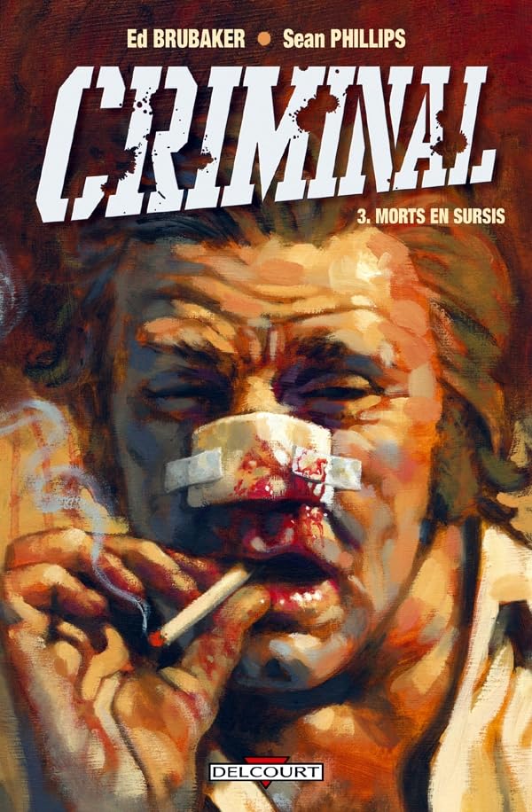 Criminal T03: Morts en sursis 9782756017204