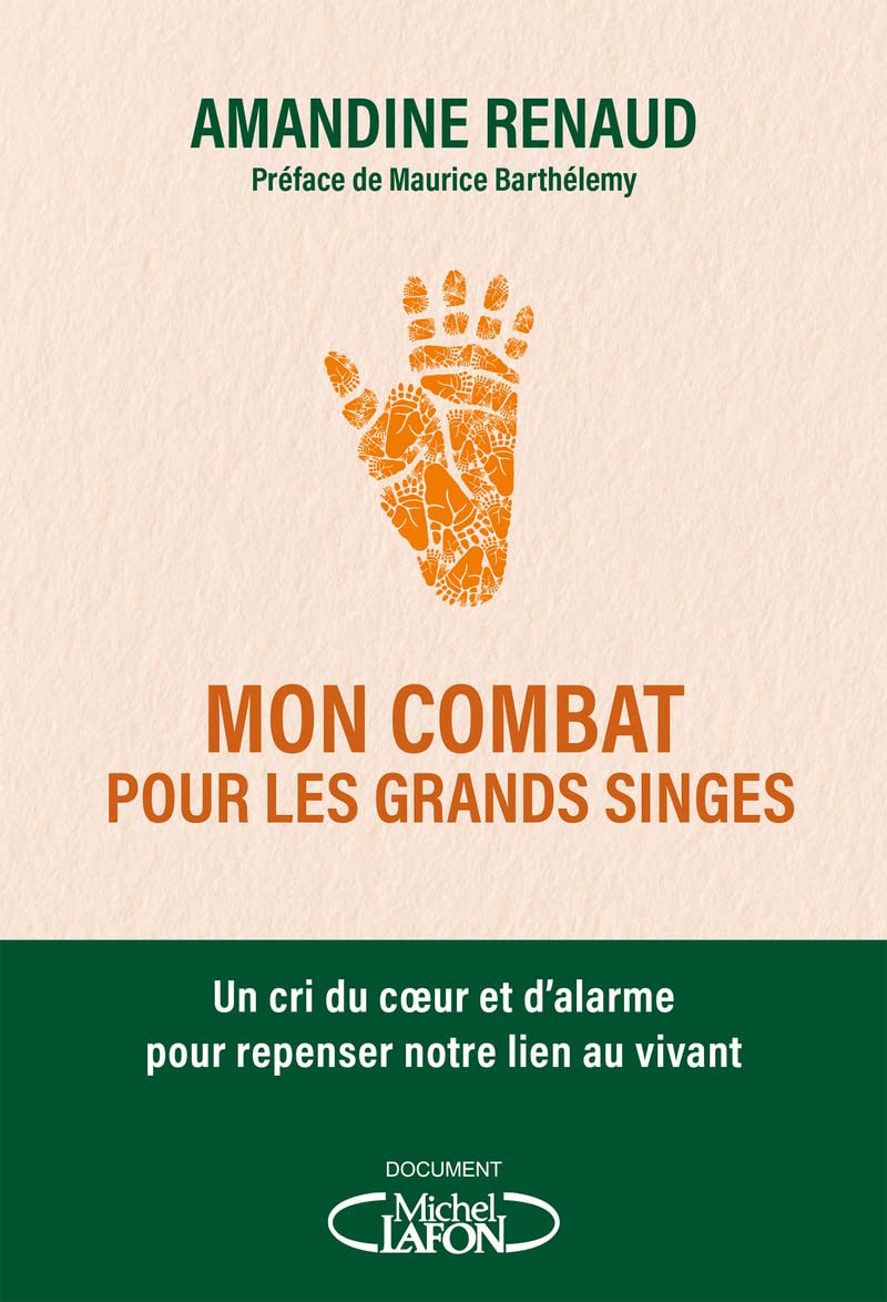 Mon combat pour les grands singes 9782749948614