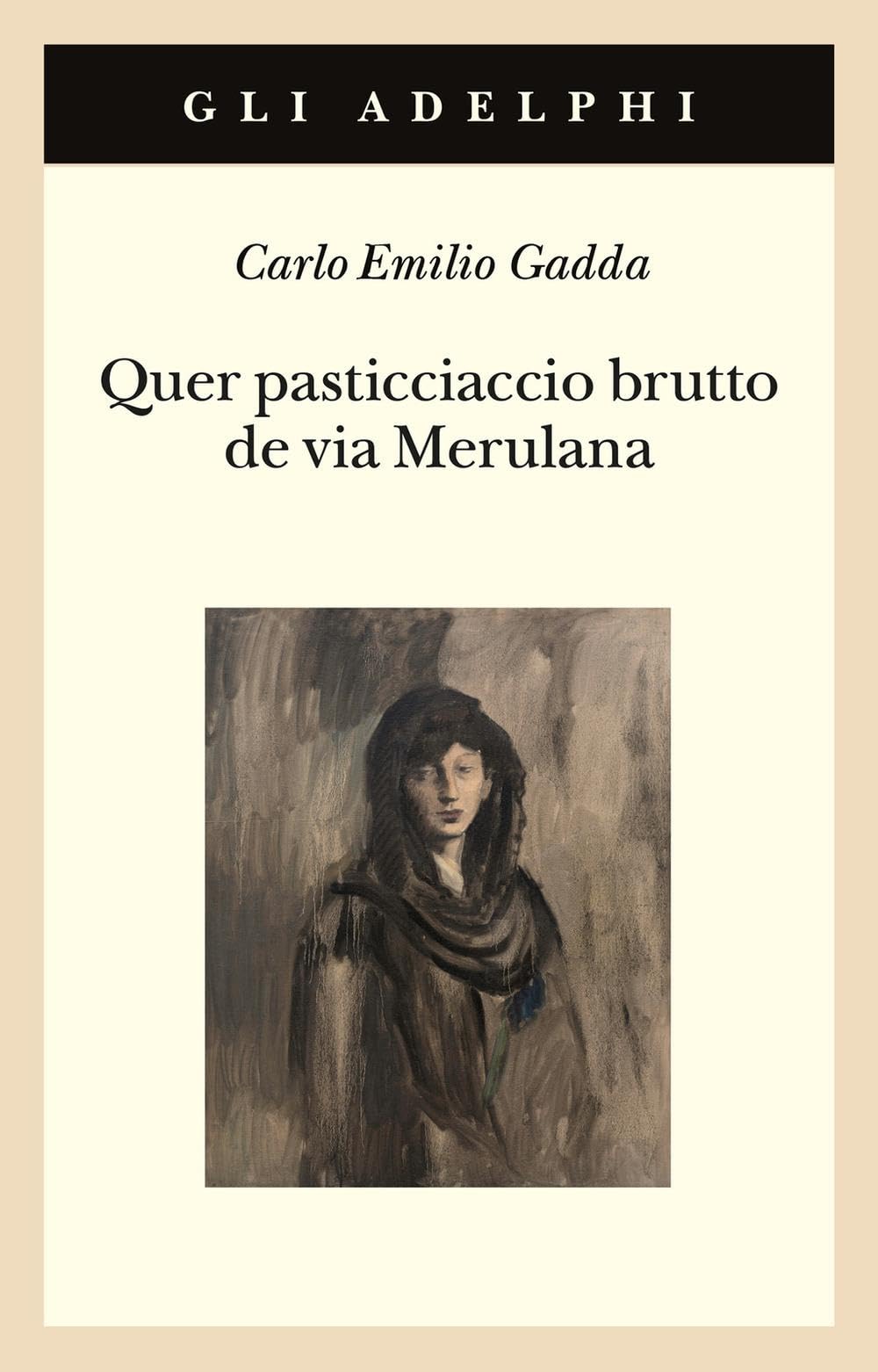 Quer pasticciaccio brutto de via Merulana 9788845937644