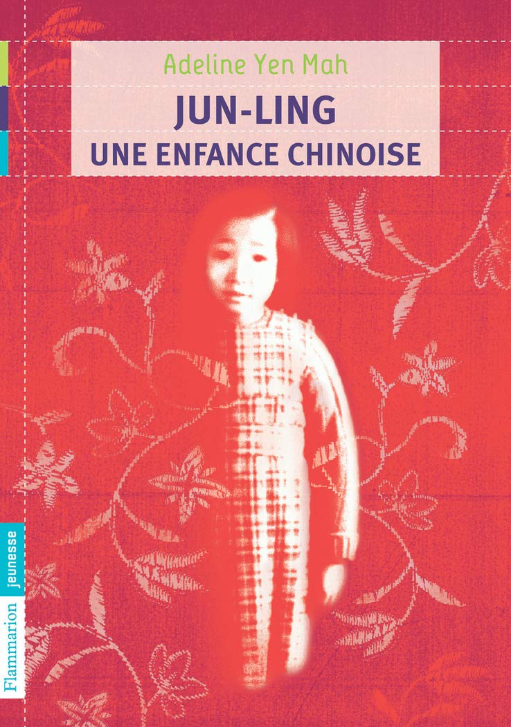 Jun-Ling, une enfance chinoise 9782081240346