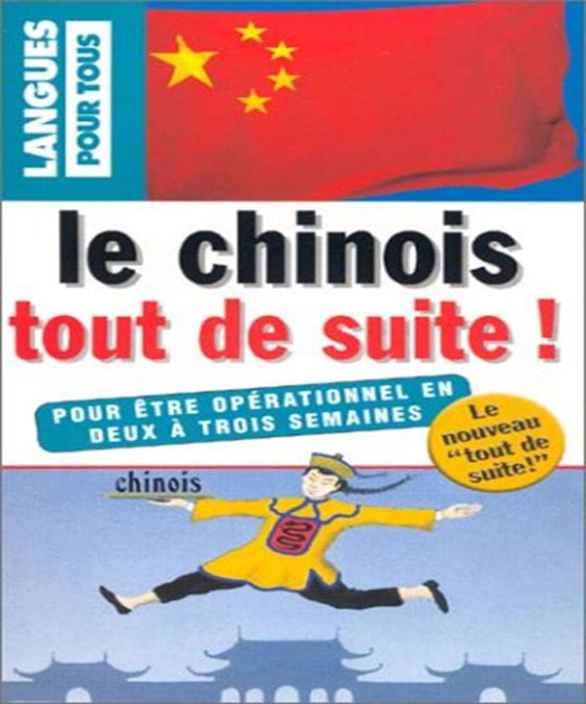 Le chinois tout de suite ! 9782266143554