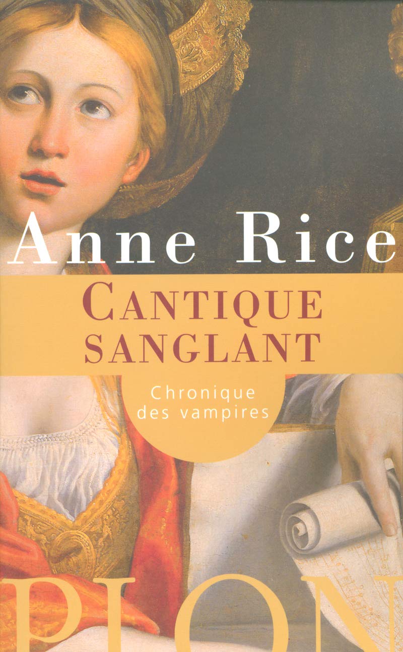 Cantique sanglant: Chronique des vampires 9782259203302