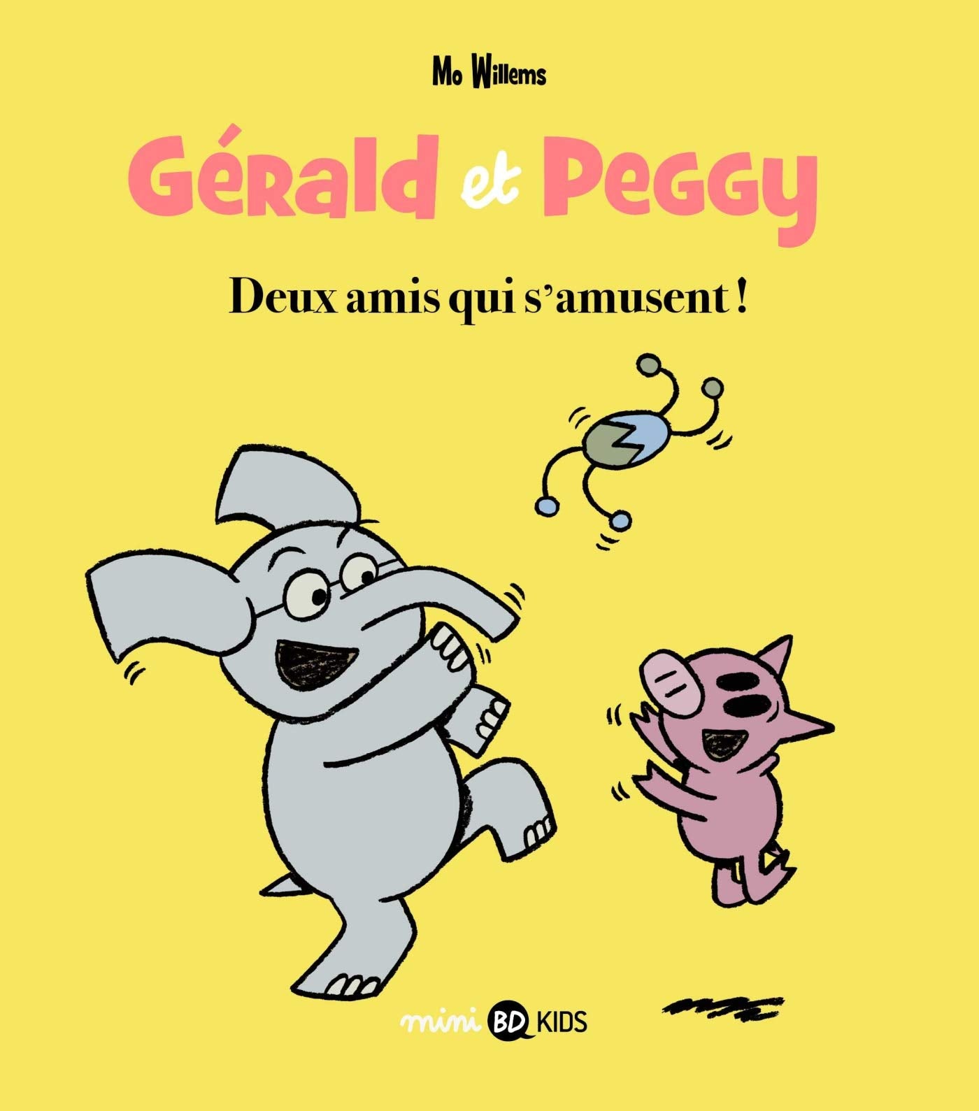 Gérald et Peggy, Tome 02: Deux amis qui s'amusent ! 9782747096355