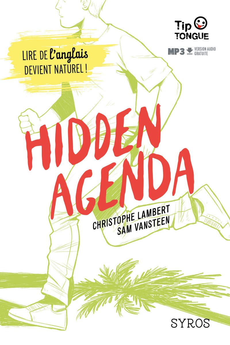 Hidden Agenda - collection Tip Tongue - B1 seuil - dès 14 ans 9782748521016