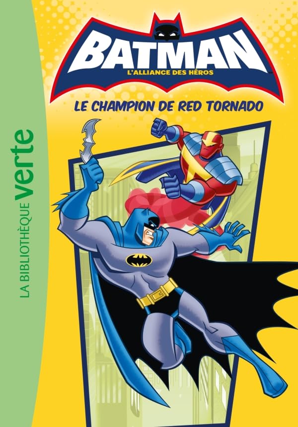 BATMAN 05 - Le champion de Red Tornado 9782012024014