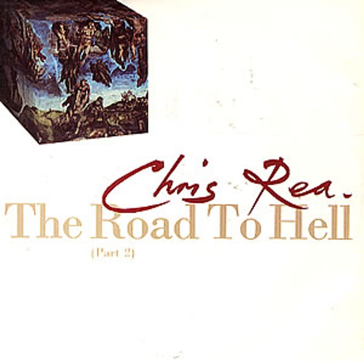 The Road to Hell Part 2 / He Should Know Better [7" Vinyl] 0022924662270