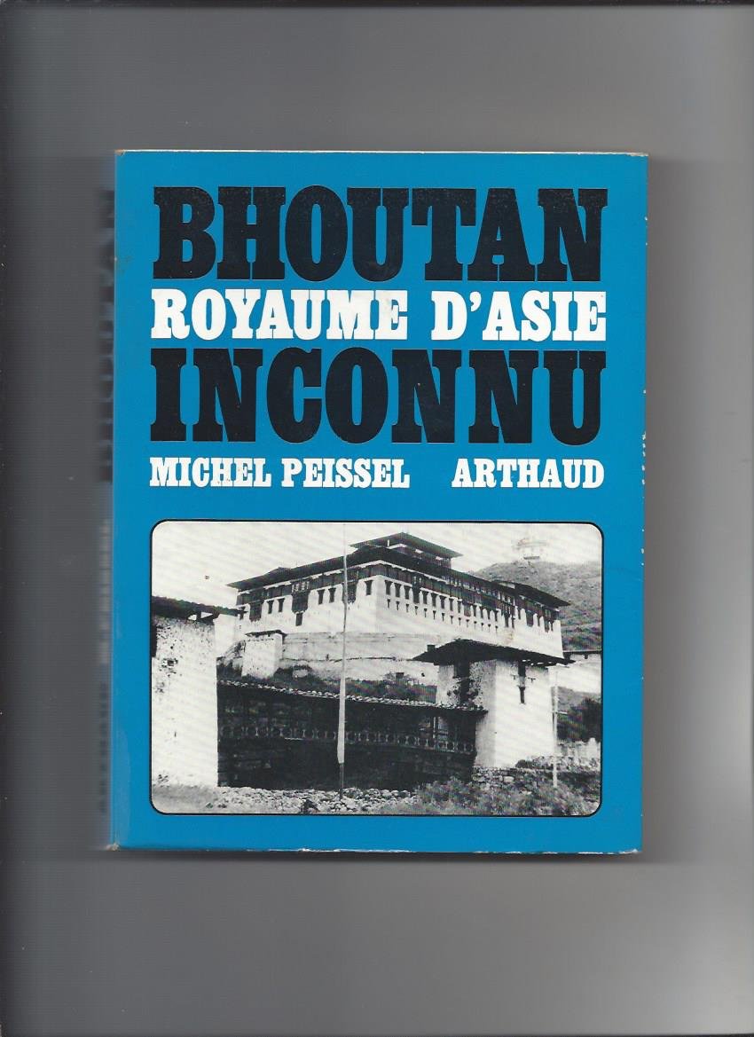 Bhoutan, royaume d'asie inconnu. 
