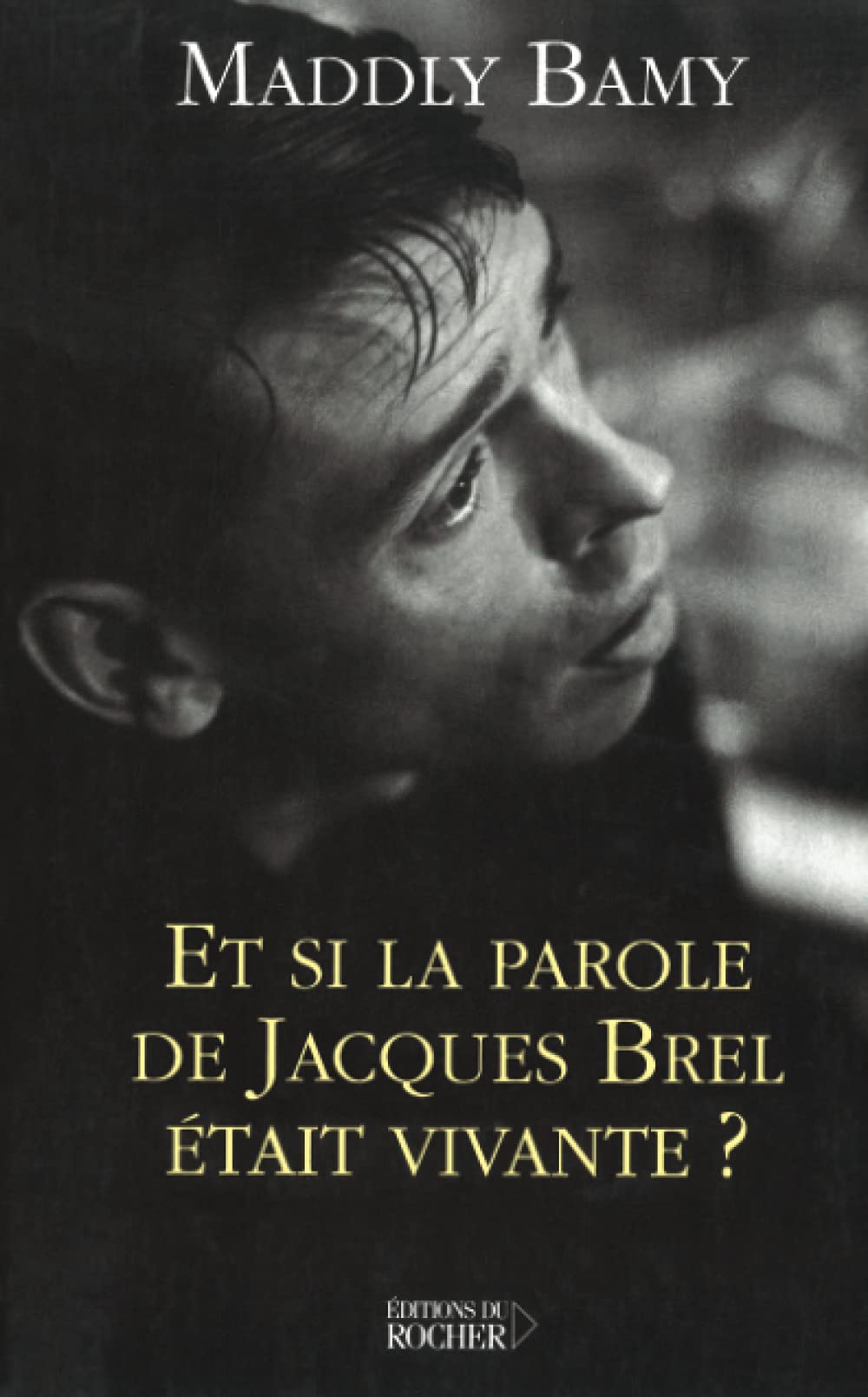 Et si la parole de Jacques Brel était vivante ? 9782268039404